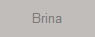 Brina