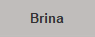 Brina